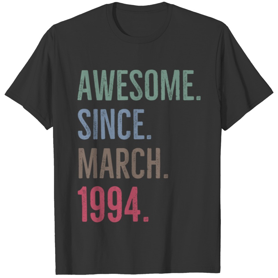 Awesome Since March 1994 T-shirt