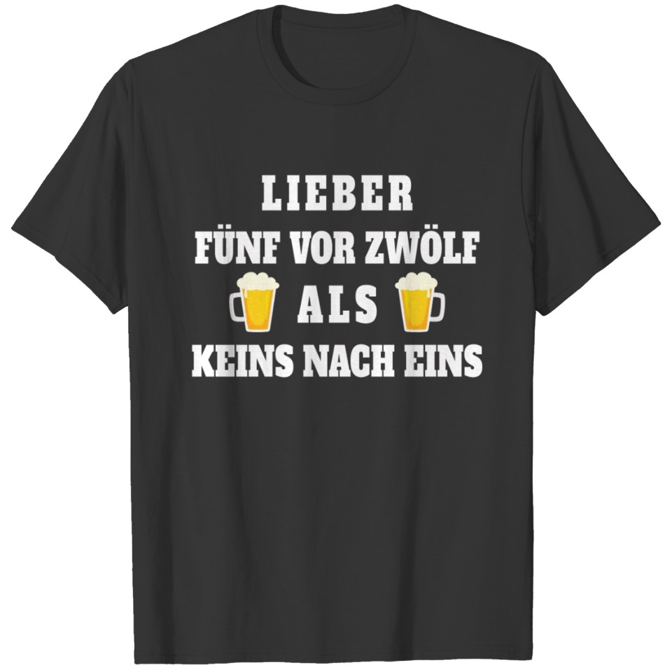 Beer saying funny drinking gift craftbeer T-shirt