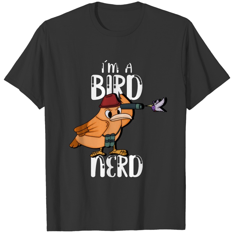 I´m a bird nerd T-shirt