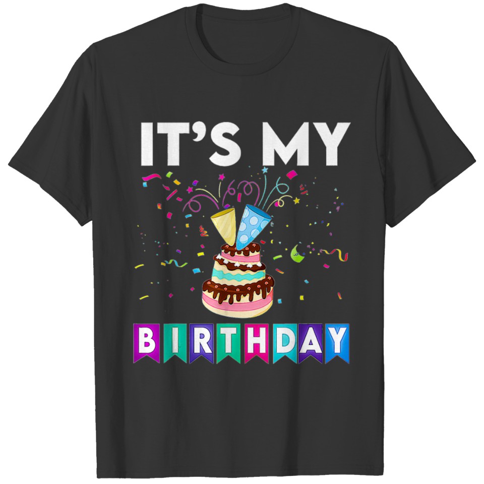 funny Its my birthday confetti birthday cake T Shirts