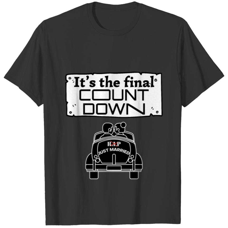 It's the final Countdown Wedding Stag Night T-shirt