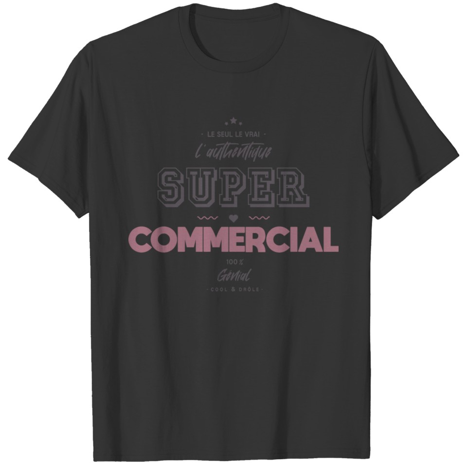 L authentique super commercial T-shirt