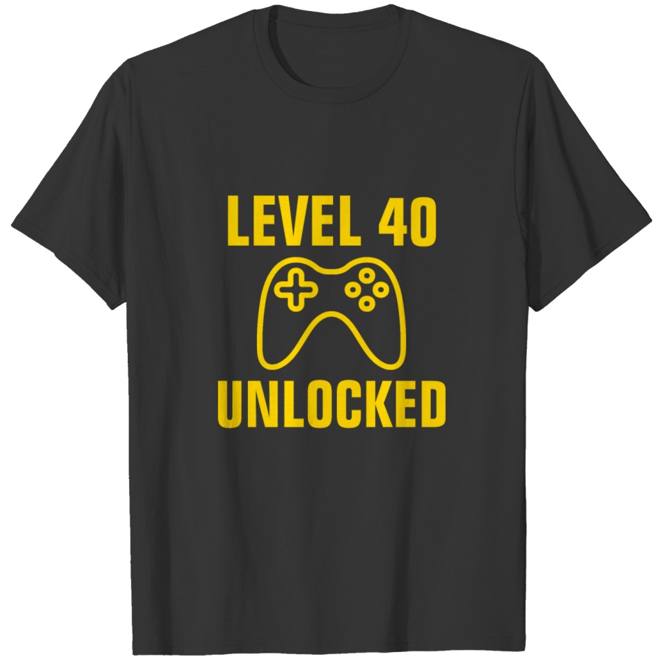 Level 40 unlocked 40th birthday gold text T-shirt