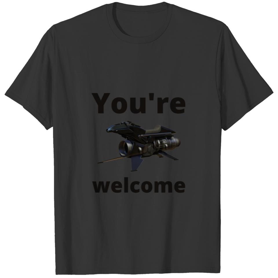 You're welcome Oppressor MK2 T-shirt
