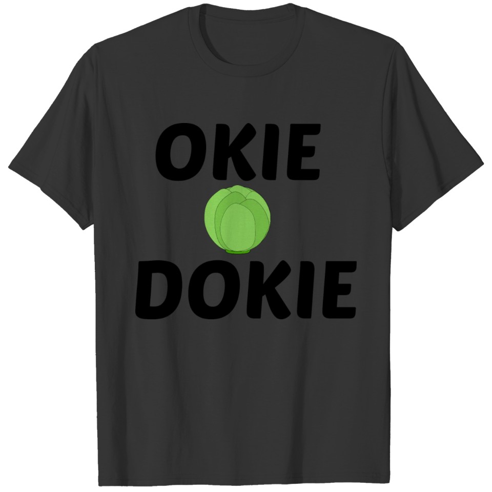 OKIE DOKIE T-shirt