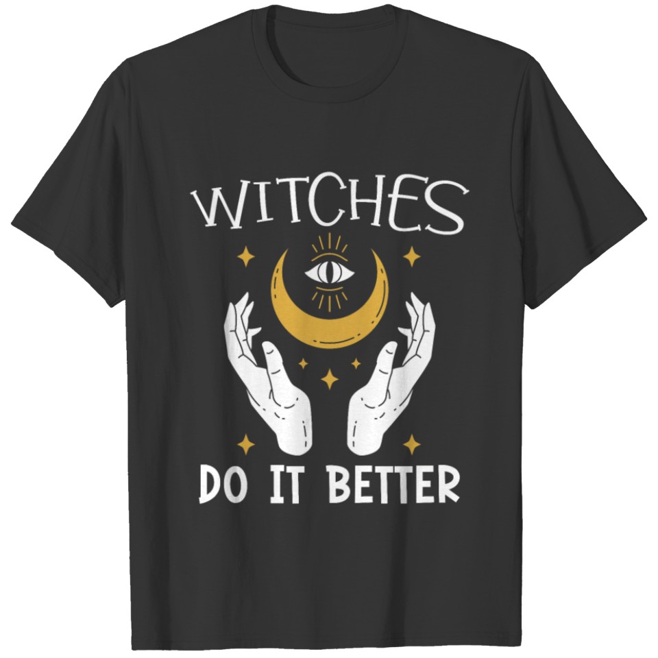 We Are The Daughters Of The Witches You Could Not T-shirt