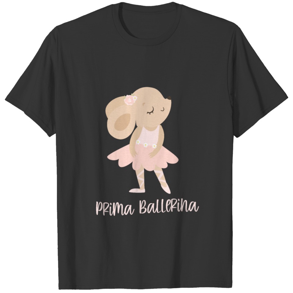 Prima Ballerina Cute Ballet Dancer Mouse Girls T Shirts