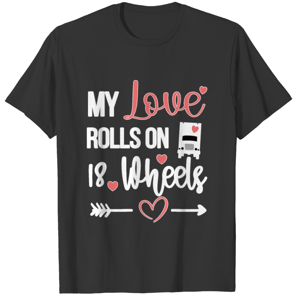 Proud Truckers Wife Gifts Truck Driver Girlfriend T Shirts