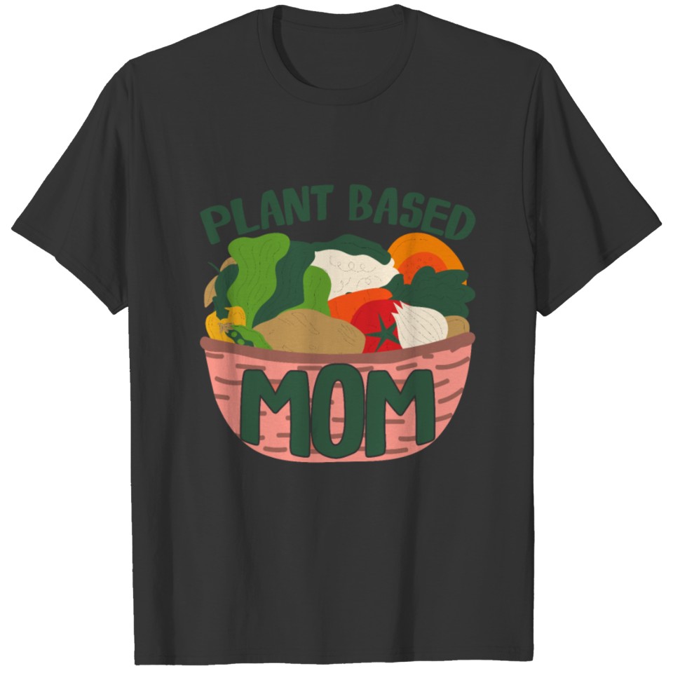 Vegan Mom Vegetables Healthy Farming Gardening T Shirts