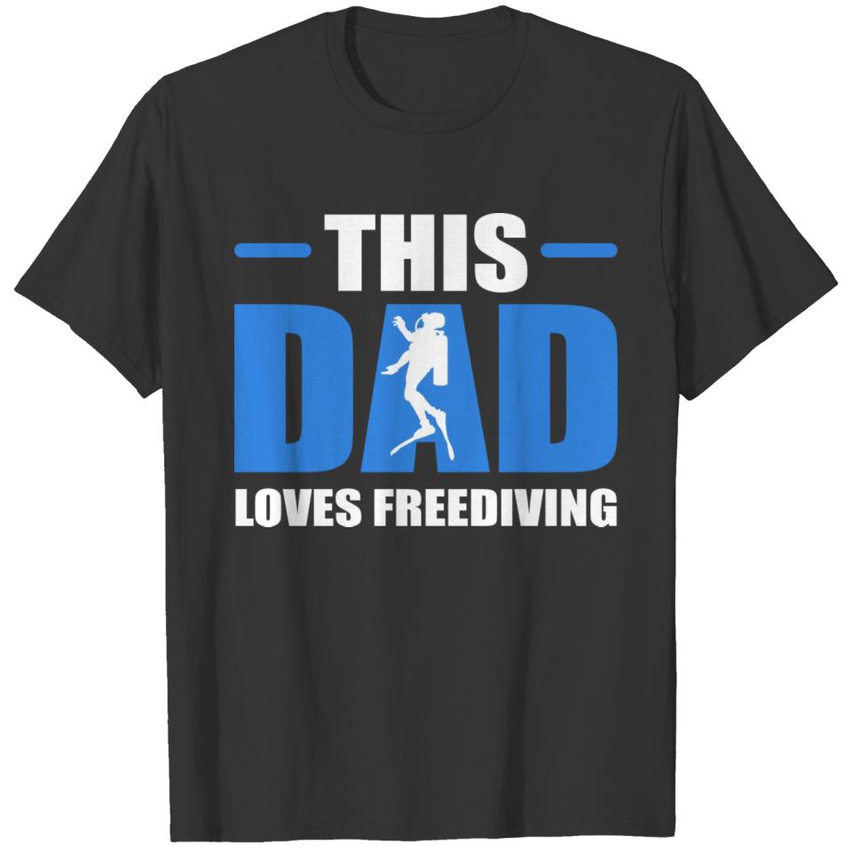 Loves free diving Cool Dad Gift T-shirt