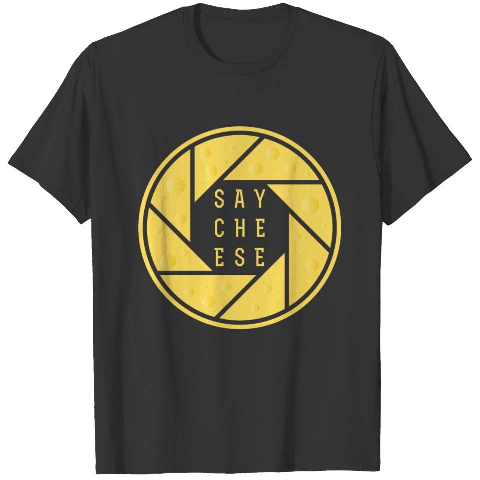 Say Cheese T-shirt