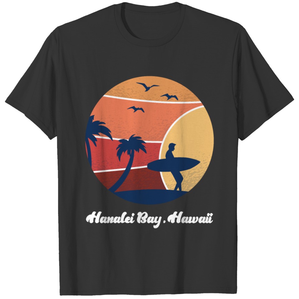 Hanalei Bay Hawaii Surfing Vintage Surfer Beach T-shirt