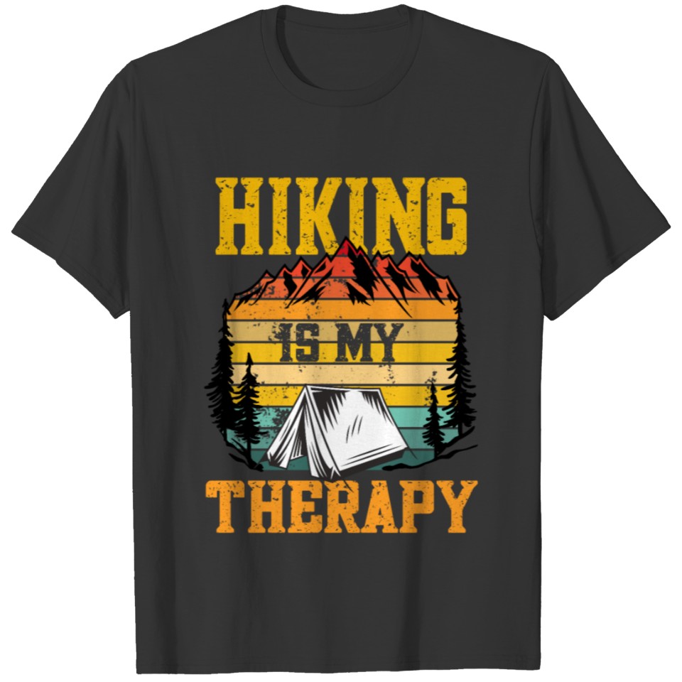 Hiking is my Therapy T-shirt