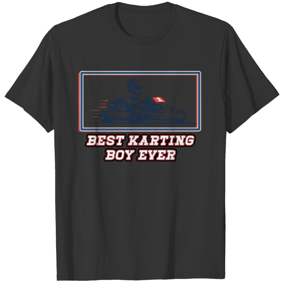 Best Karting Boy Ever T-shirt