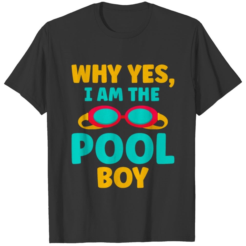 Funny Pool Boy Swimmer Fun Swimming T-shirt