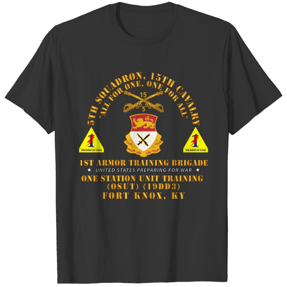 5th Squadron 15th Cavalry 19DD3 1st Ar Tng Bde T-shirt