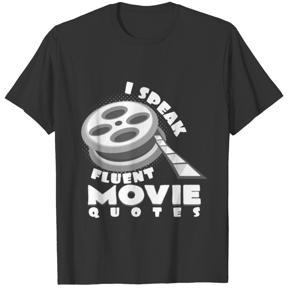 Movie quote T-shirt