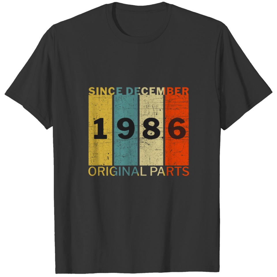 Born In December 1986 Funny Birthday Retro Quote T-shirt