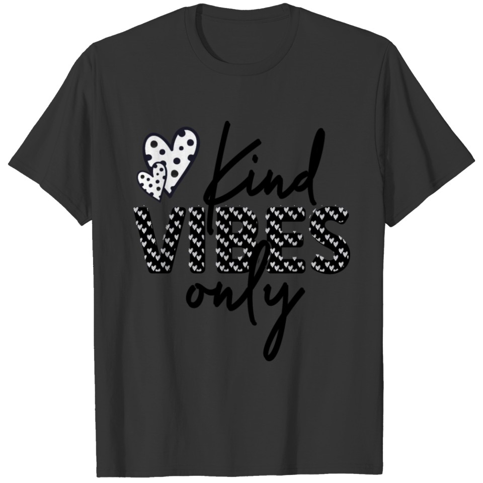 Kind Vibes Only T-shirt