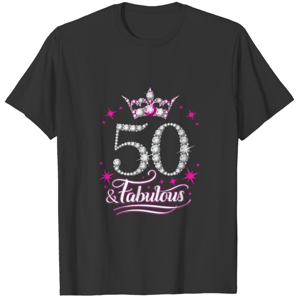 50Th Birthday 50 And Fabulous Women'S Ladies T Shirts