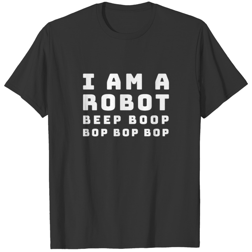 I am a Robot Beep Boop Funny Halloween T Shirts