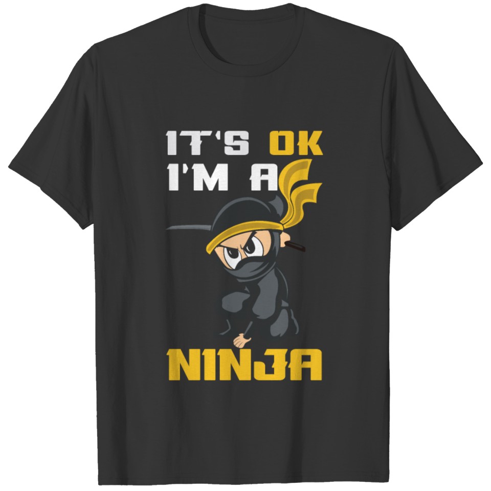 I'm A Ninja Japanese Assassin Warrior Japan T-shirt