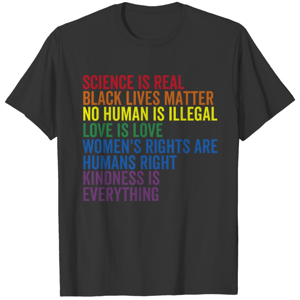 Science Is Real Black Lives Matter No Human T Shirts