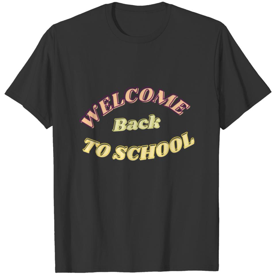Welcome Back To School T-shirt