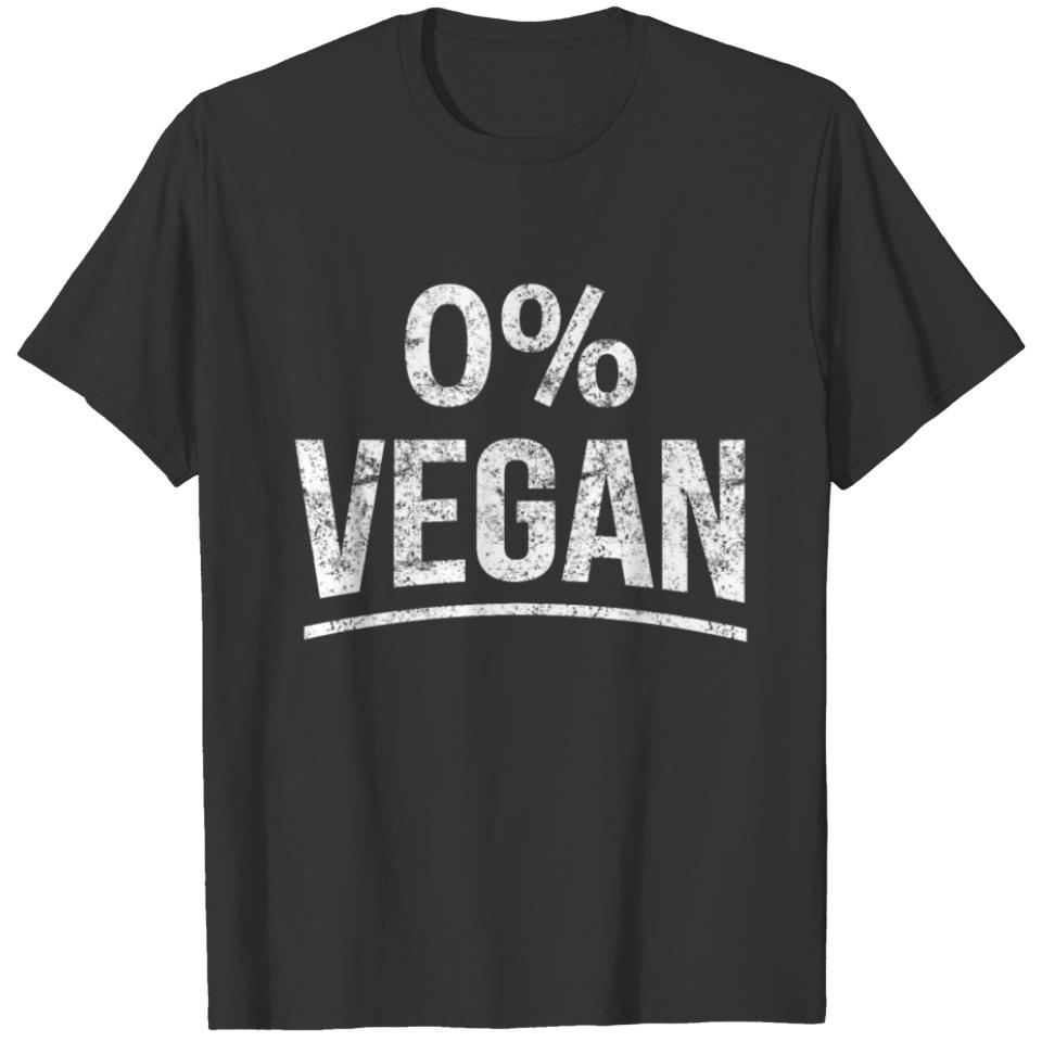 0 Percent Vegan Meat Eater Gift T-shirt