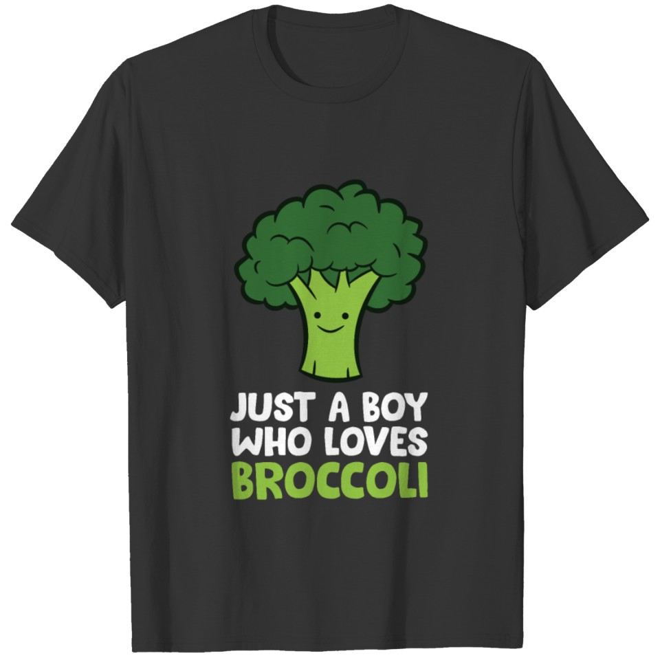 Cute Broccoli Just a Boy Who Loves Broccoli T Shirts