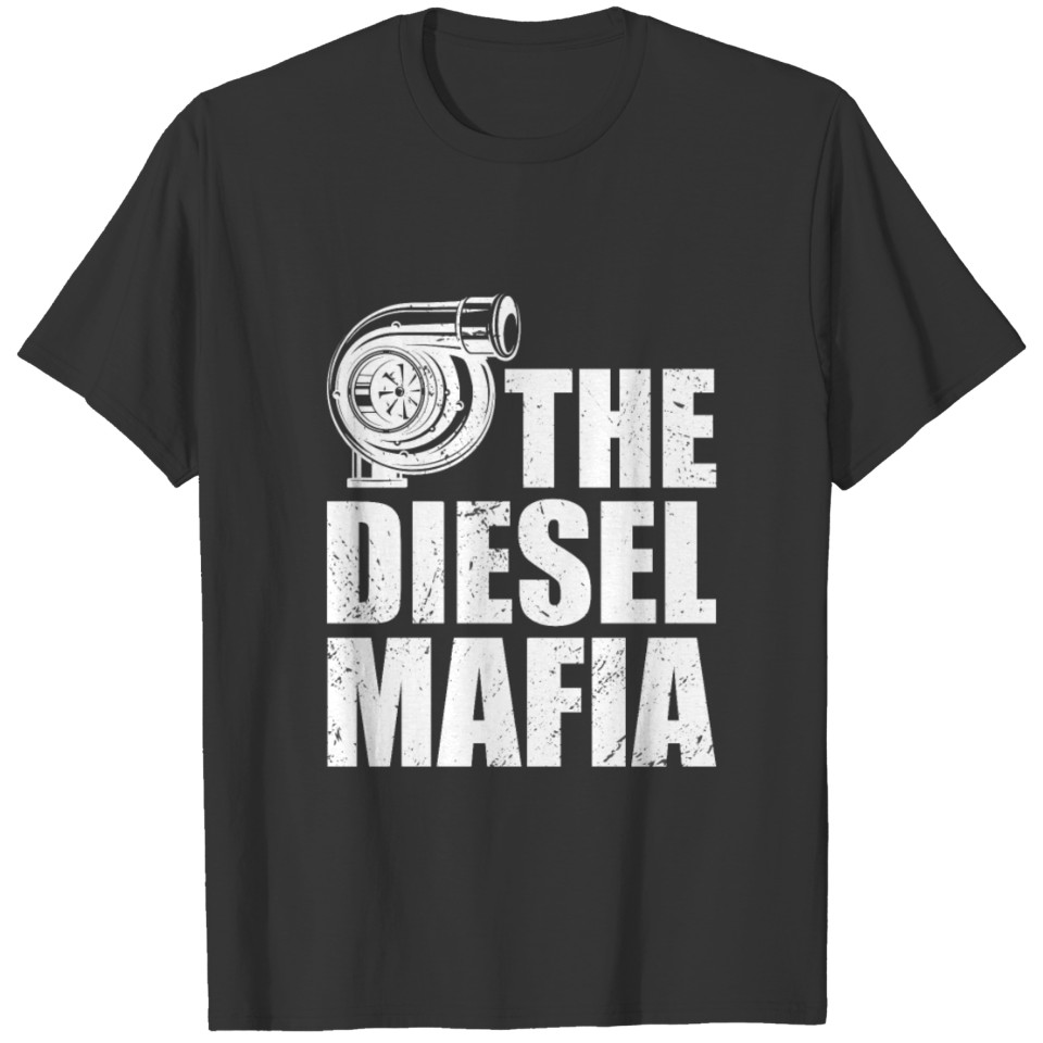 The Diesel Mafia Funny Diesel Motor T-shirt