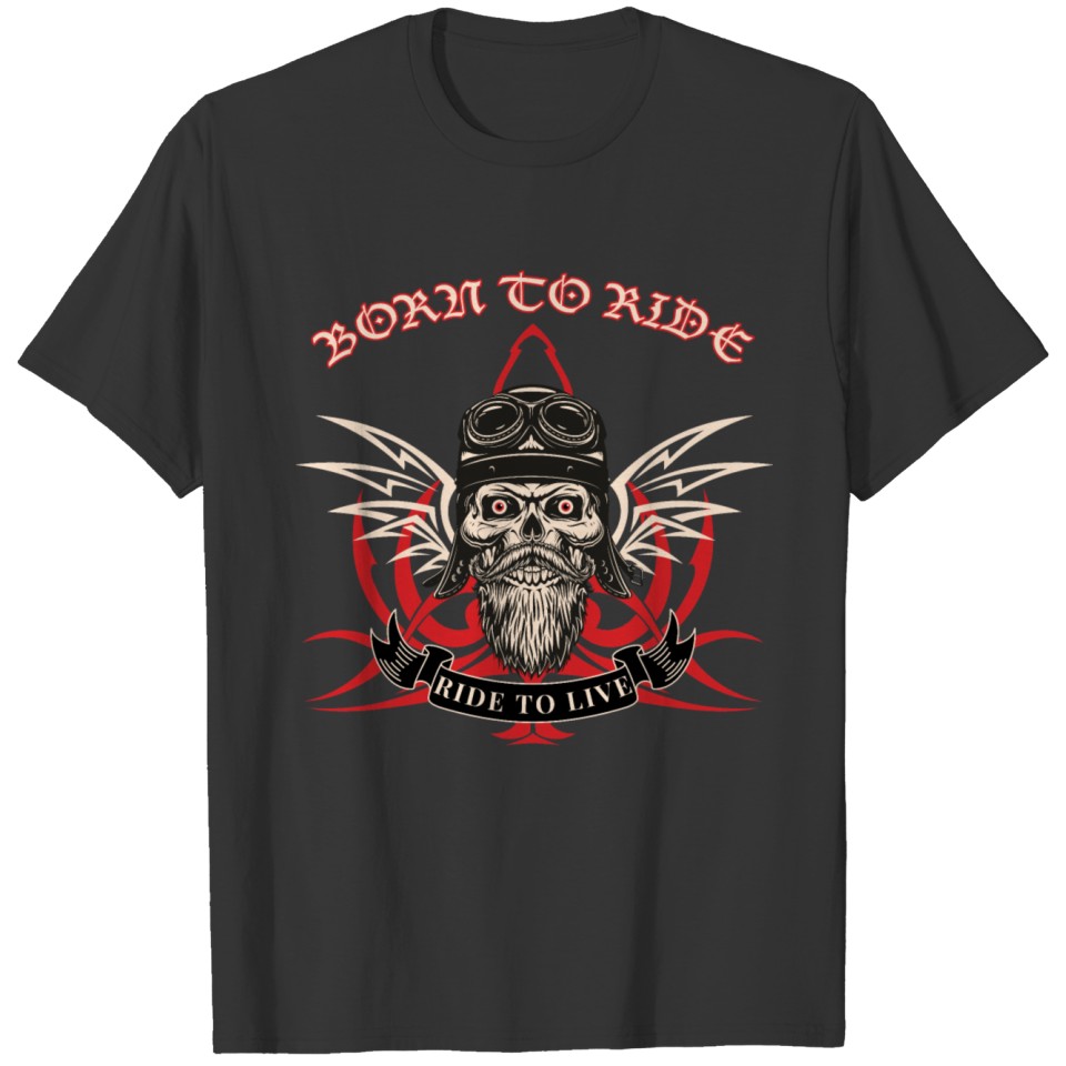 Born To Ride - Ride To Live T-shirt