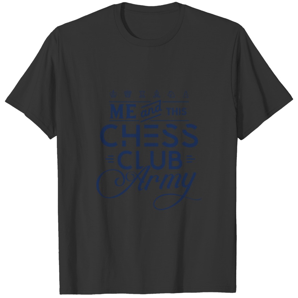 Chess Club Army Teacher Master Player Checkmate T-shirt