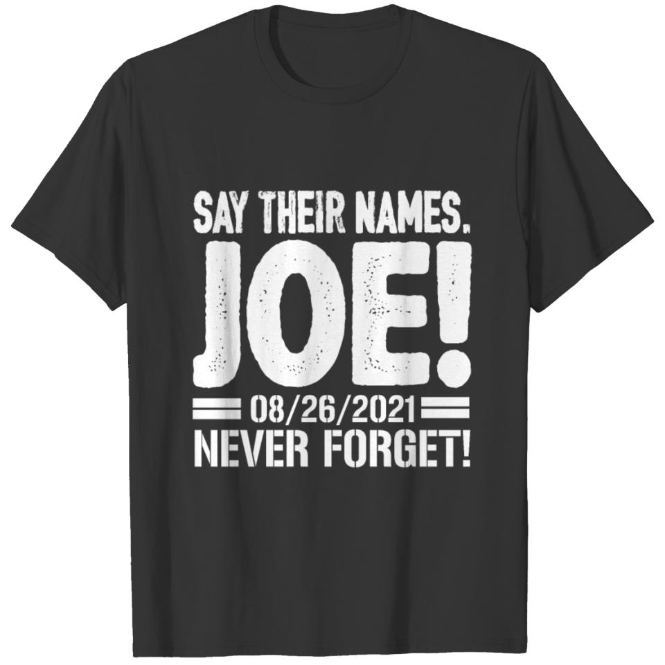 Say their names Joe names of fallen soldiers 13 T-shirt