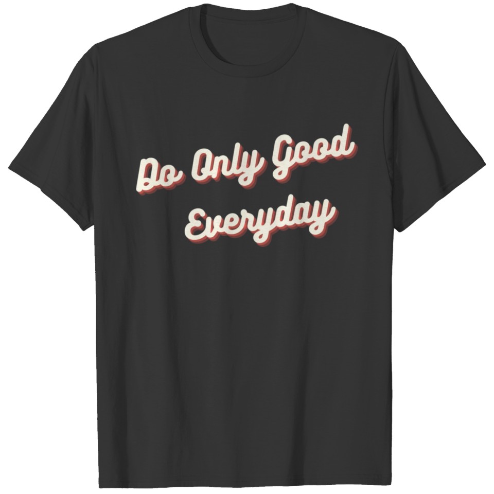 Dogearmy do only good apparel crypto birthday gift T-shirt