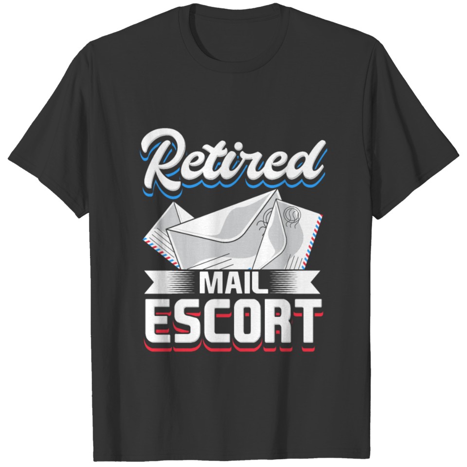 Retired Postal Worker T-shirt