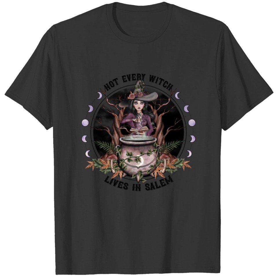 Not Every Witch Lives in Salem - Black Vanilla T Shirts