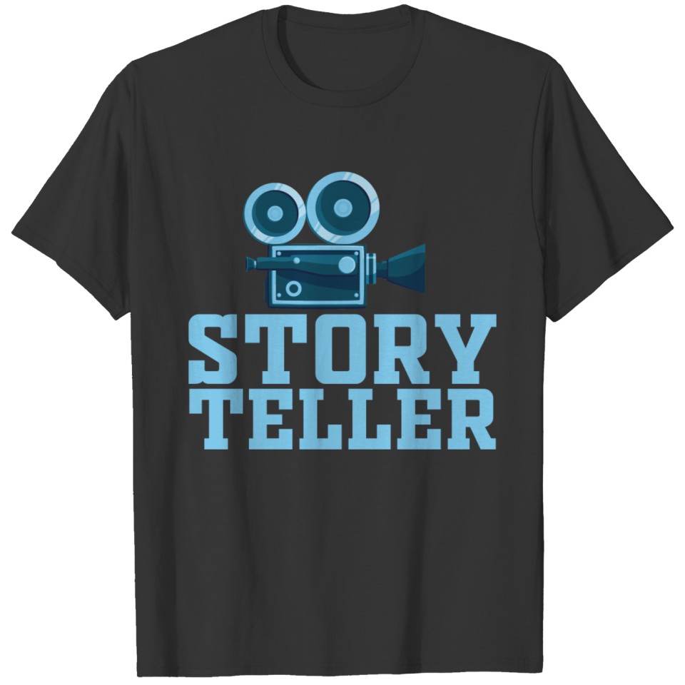Story Teller Cinematographer Cameraman Photography T-shirt