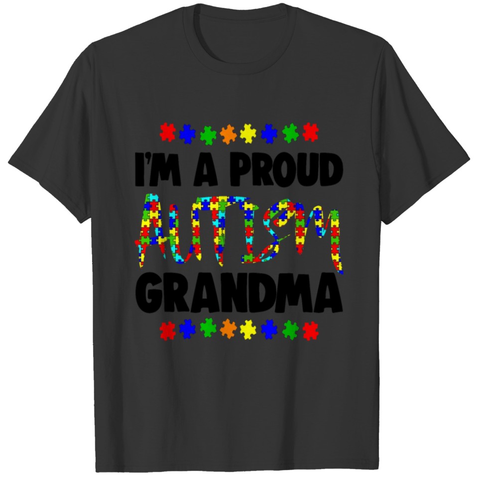 I'm A Proud Autism Grandma T-shirt