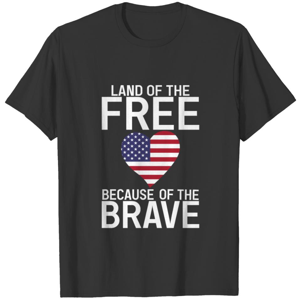 Land Of The Free Because Of The Braven Memorial T-shirt