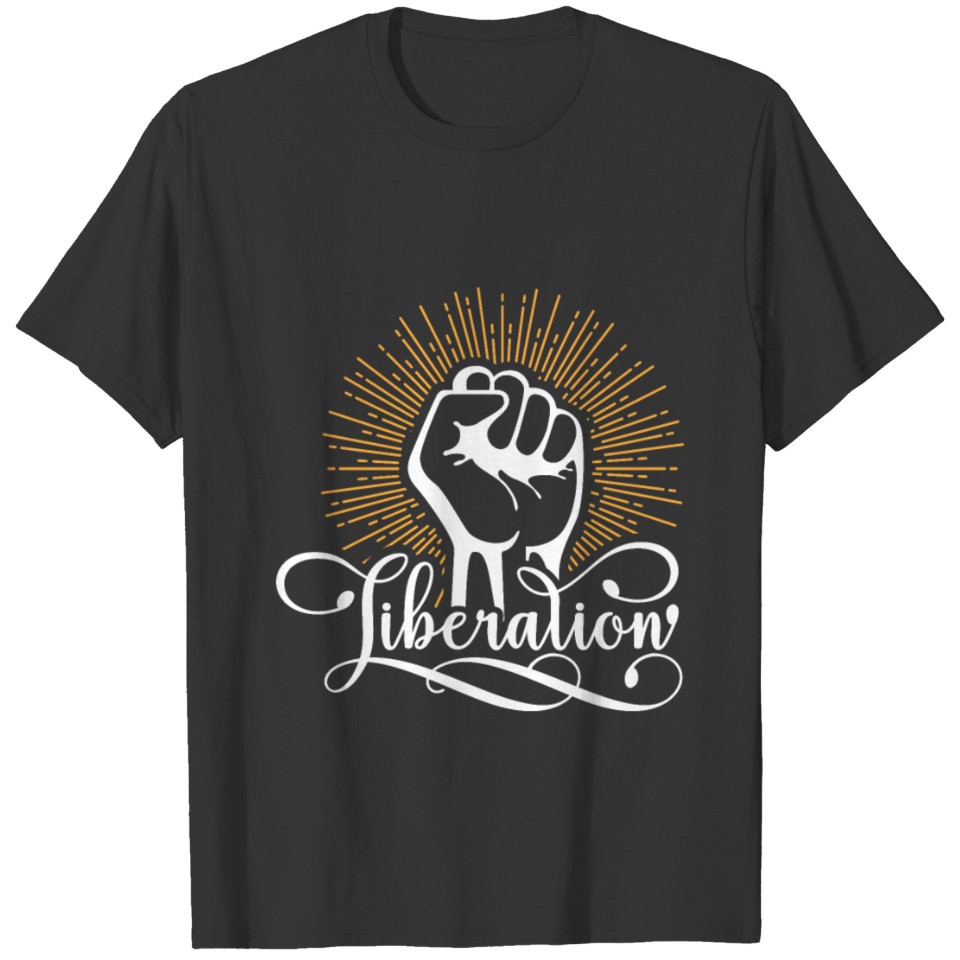 Liberation Liberation power wrist strong cool rand T-shirt