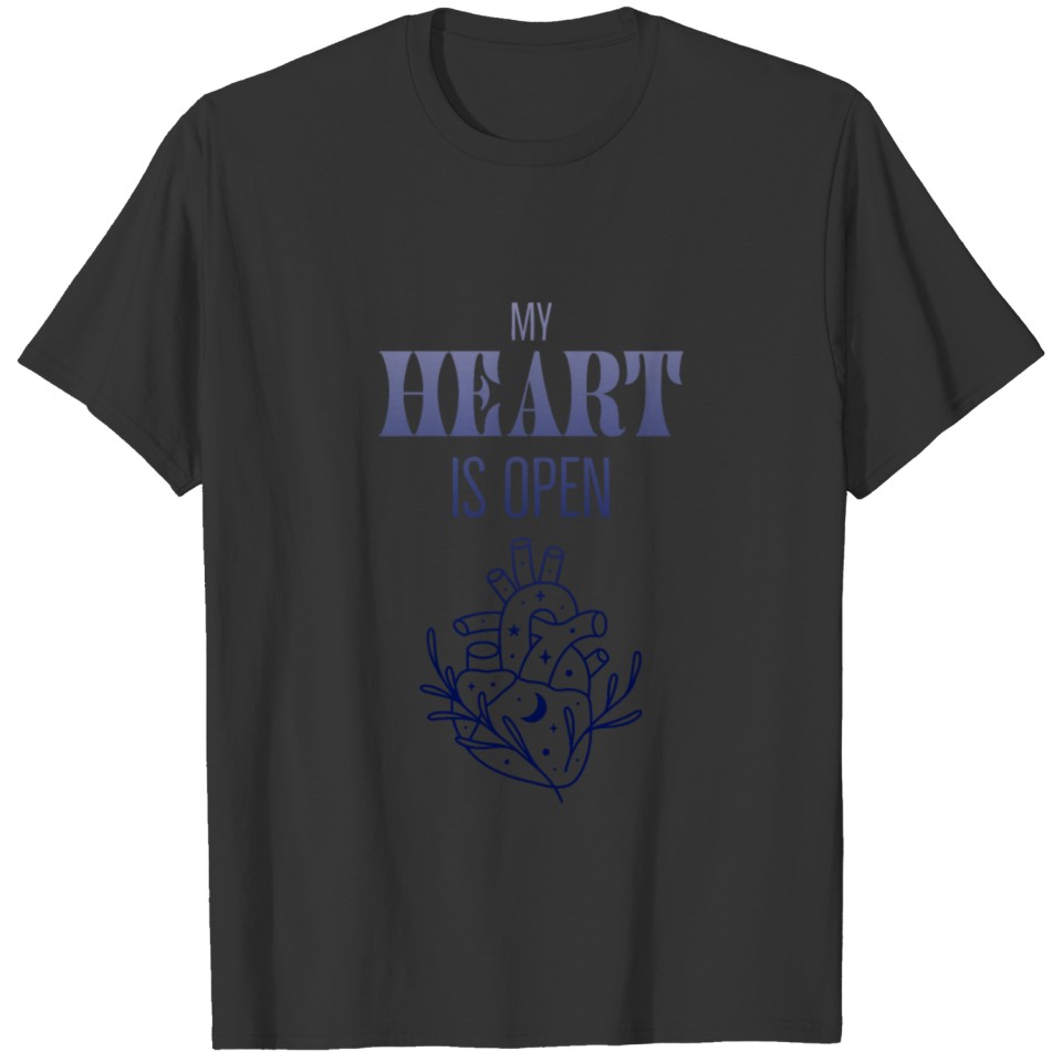 My Heart Is Open Inspiration Openness Kindness T-shirt