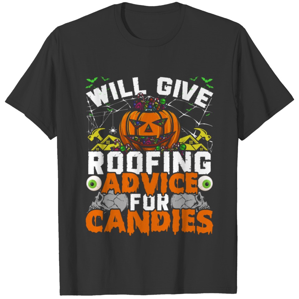 House Construction Building A House Roof Roofers T-shirt