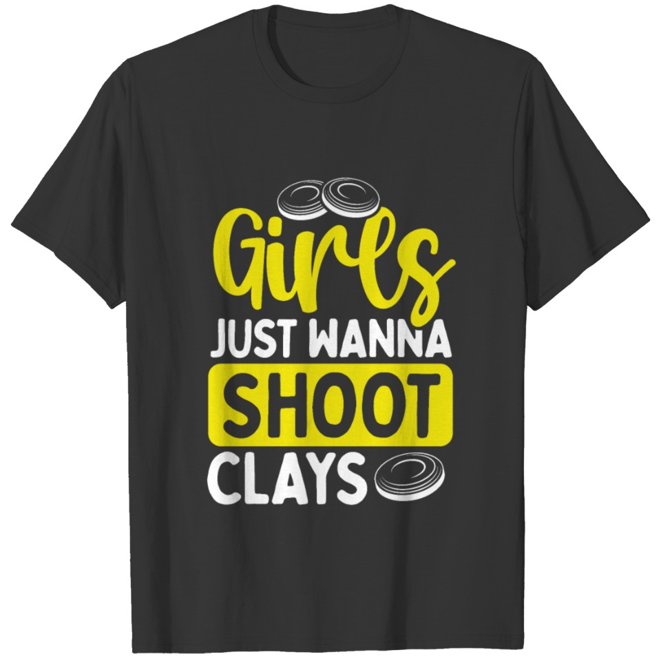 Skeet Shooting Shoot like Girls Trap Shooting T-shirt