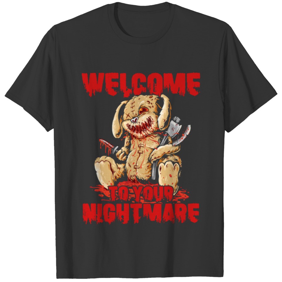 Welcome To Your Halloween Nightmare T-shirt