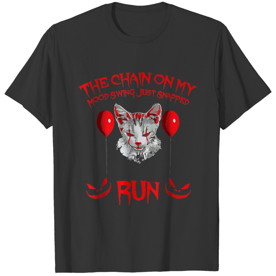 Mood Swing Just Snapped Run Cat Halloween T Shirts