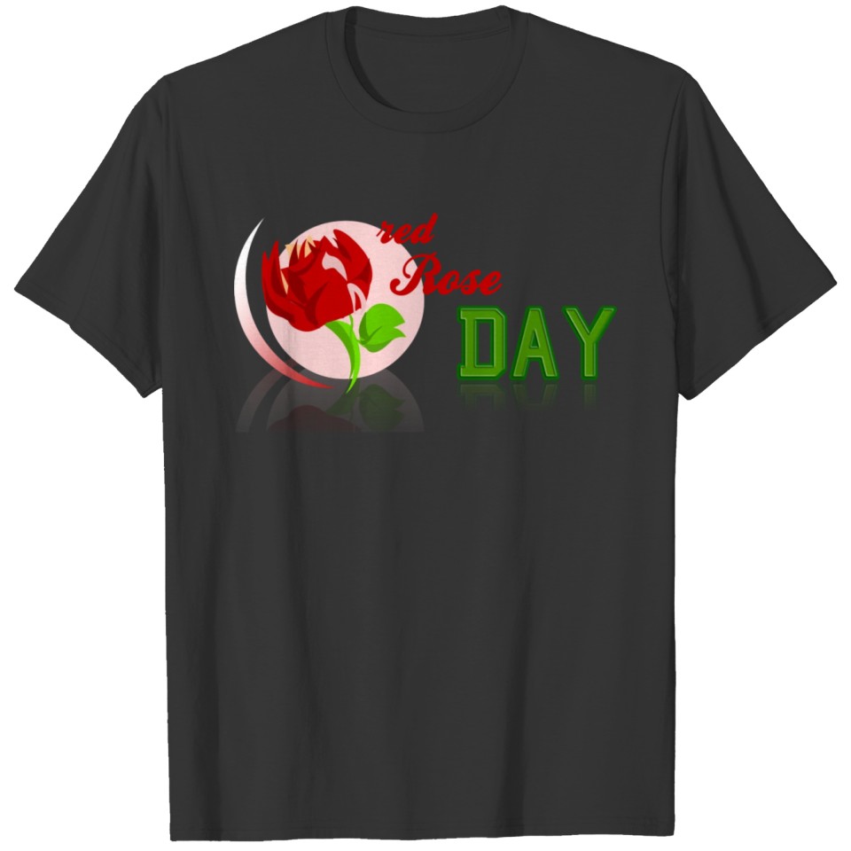 Red Rose Day Design for Men Women and Kids T Shirts