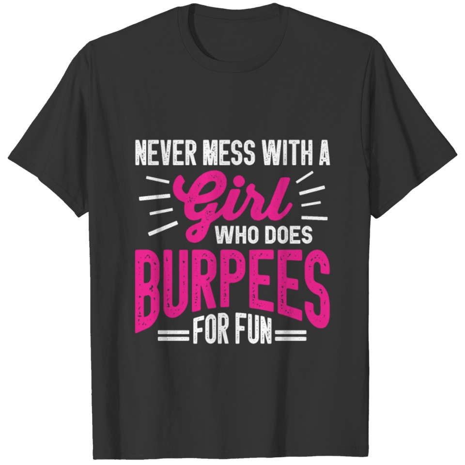 Girl Burpees Gym Workout Weightlifting Exercise T Shirts