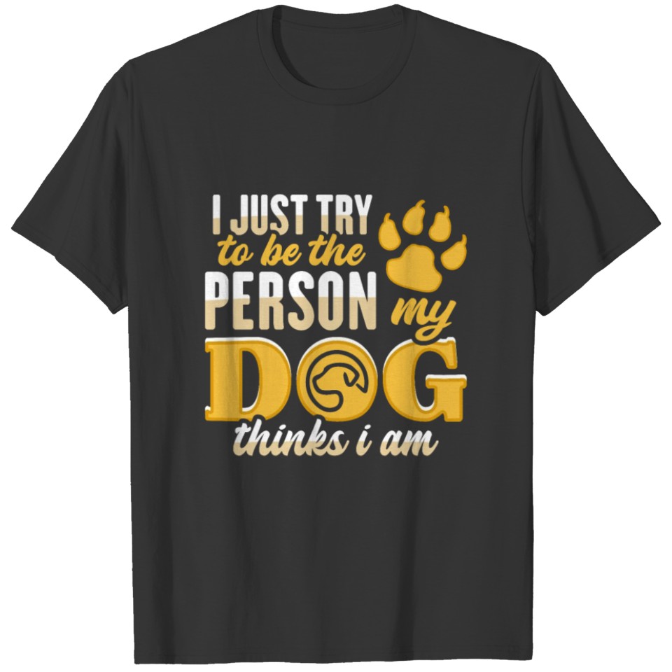 Funny Dog Meme Design for a Dog Lover T-shirt