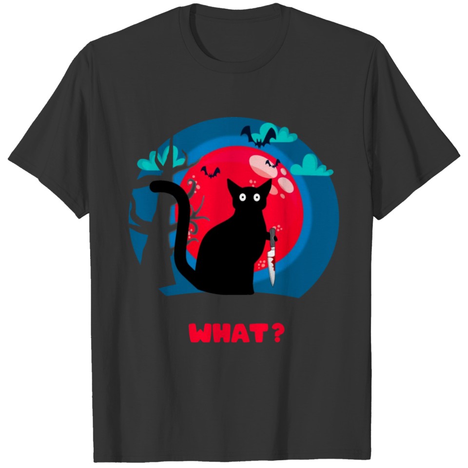 Cat What? Murderous Black Cat With Knife Halloween T-shirt